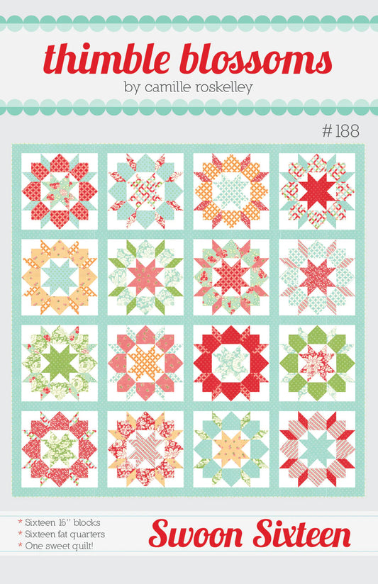 Swoon Sixteen Quilt Pattern by Thimble Blossoms Camille Roskelley - PAPER Pattern Scrappy Quilt Pattern
