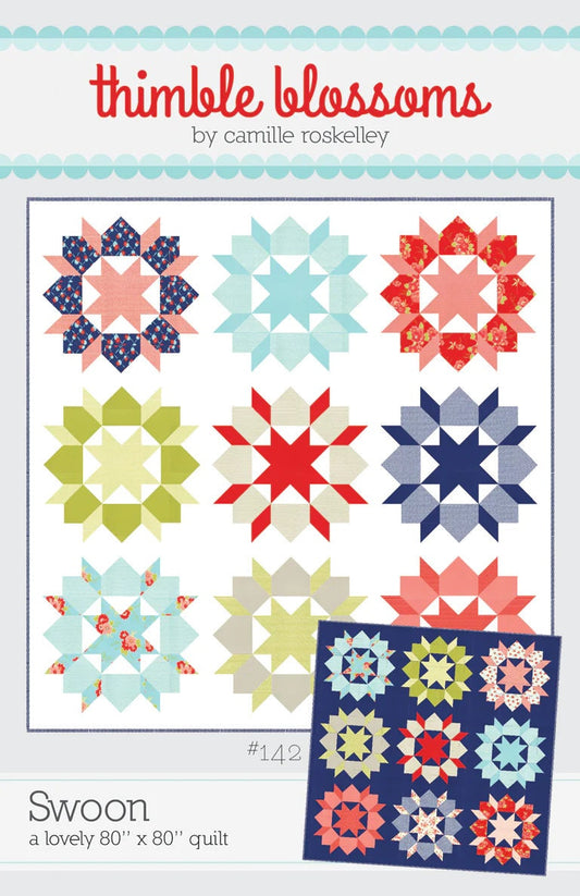 Swoon Quilt Pattern by Thimble Blossoms Camille Roskelley - PAPER Pattern Scrappy Quilt Pattern
