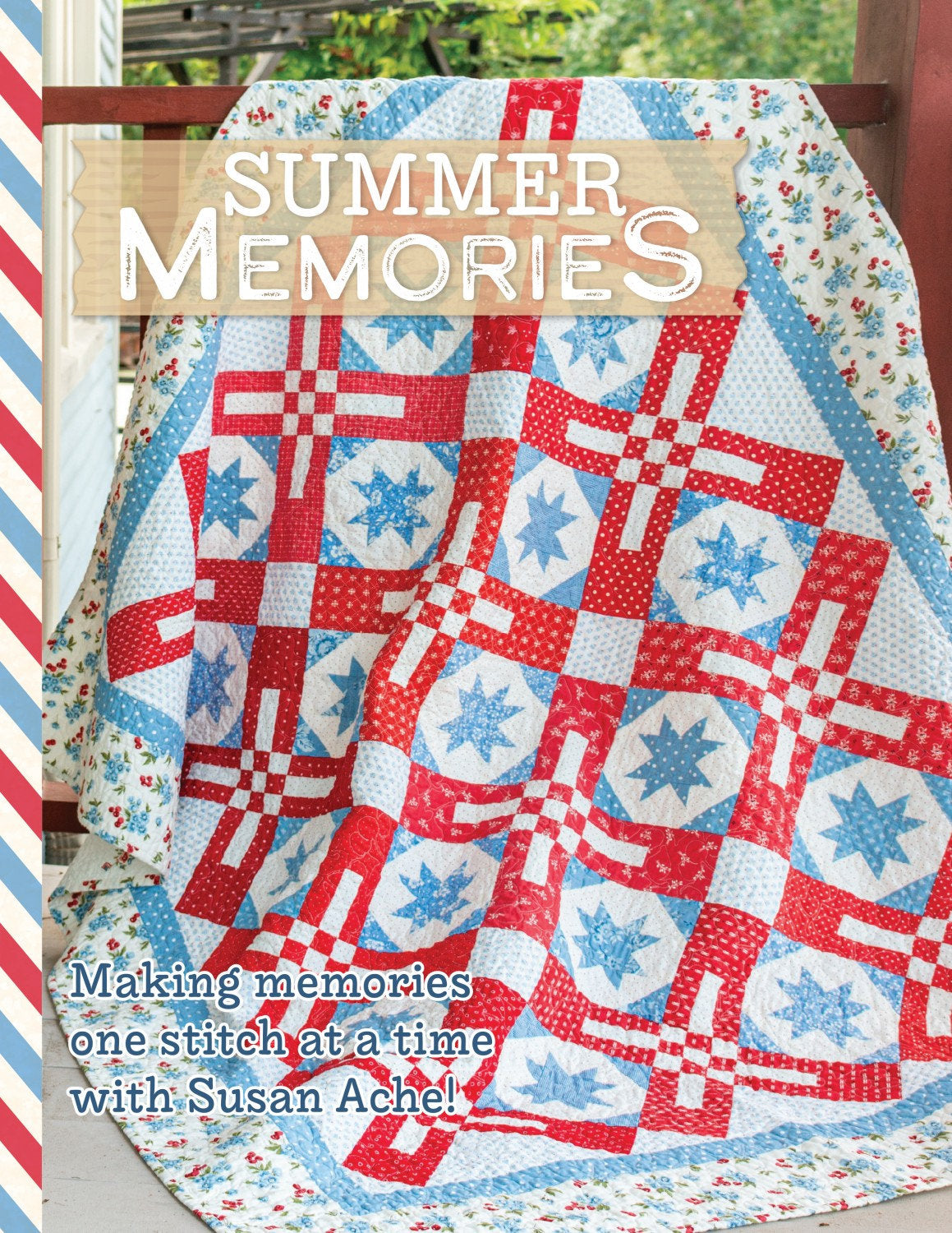 Summer Memories Quilt & Cross Stitch Pattern Book by Susan Ache Fat Quarter Shop It's So Emma July 4th Patriotic American Flag Quilt Pattern