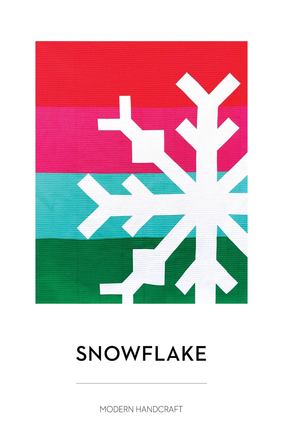 Snowflake Quilt Pattern by Modern Handcraft - PAPER Pattern Christmas Winter Holiday Modern Quilt Pattern