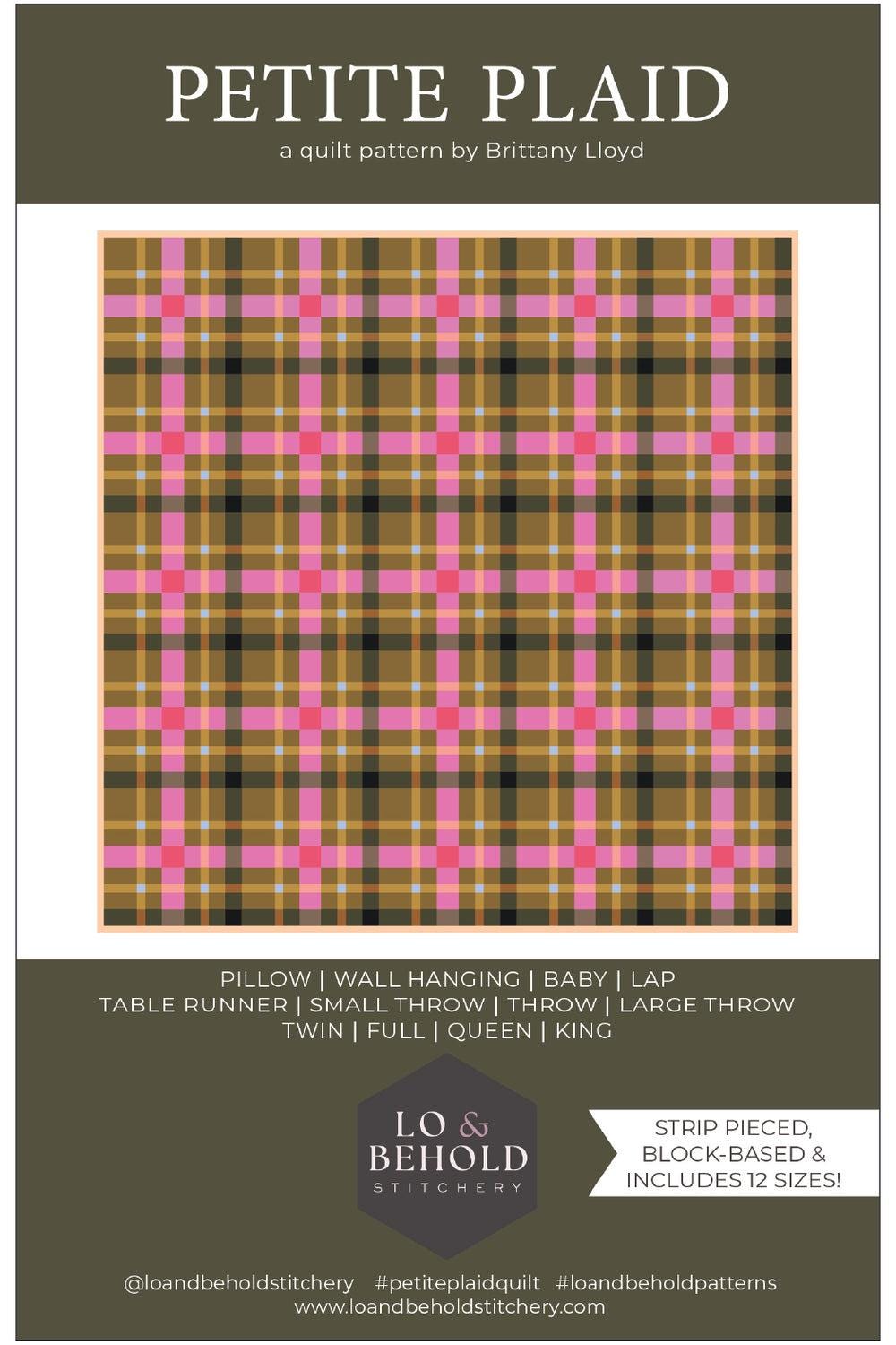 Petite Plaid Quilt Pattern by Lo & Behold Stitchery - PAPER Pattern, Christmas Quilt Pattern, Modern Quilt Pattern
